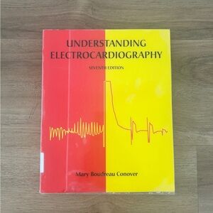 Understanding Electrocardiography By Mary Boudreau Conover - USED